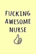 Fucking Awesome Nurse