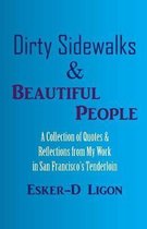 Dirty Sidewalks & Beautiful People