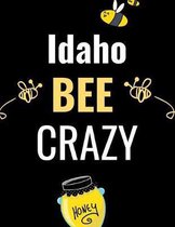 Idaho Bee Crazy