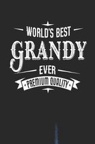 World's Best Grandy Ever Premium Quality