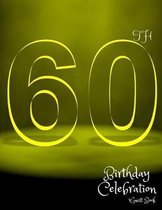 60th Birthday Celebration Guest Book