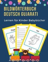 Bildw rterbuch Deutsch Gujarati Lernen f r Kinder Babyb cher