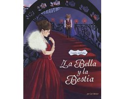 Cuentos Multiculturales (Multicultural Fairy Tales)- La Bella Y La Bestia: 3 Cuentros Predilectos de Alrededor del Mundo (Beauty and the Beast Stories Around the World: 3 Beloved Tales)