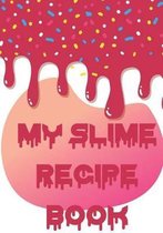 My Slime Recipe Book