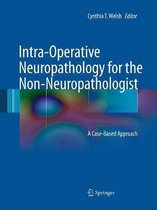 Intra-Operative Neuropathology for the Non-Neuropathologist