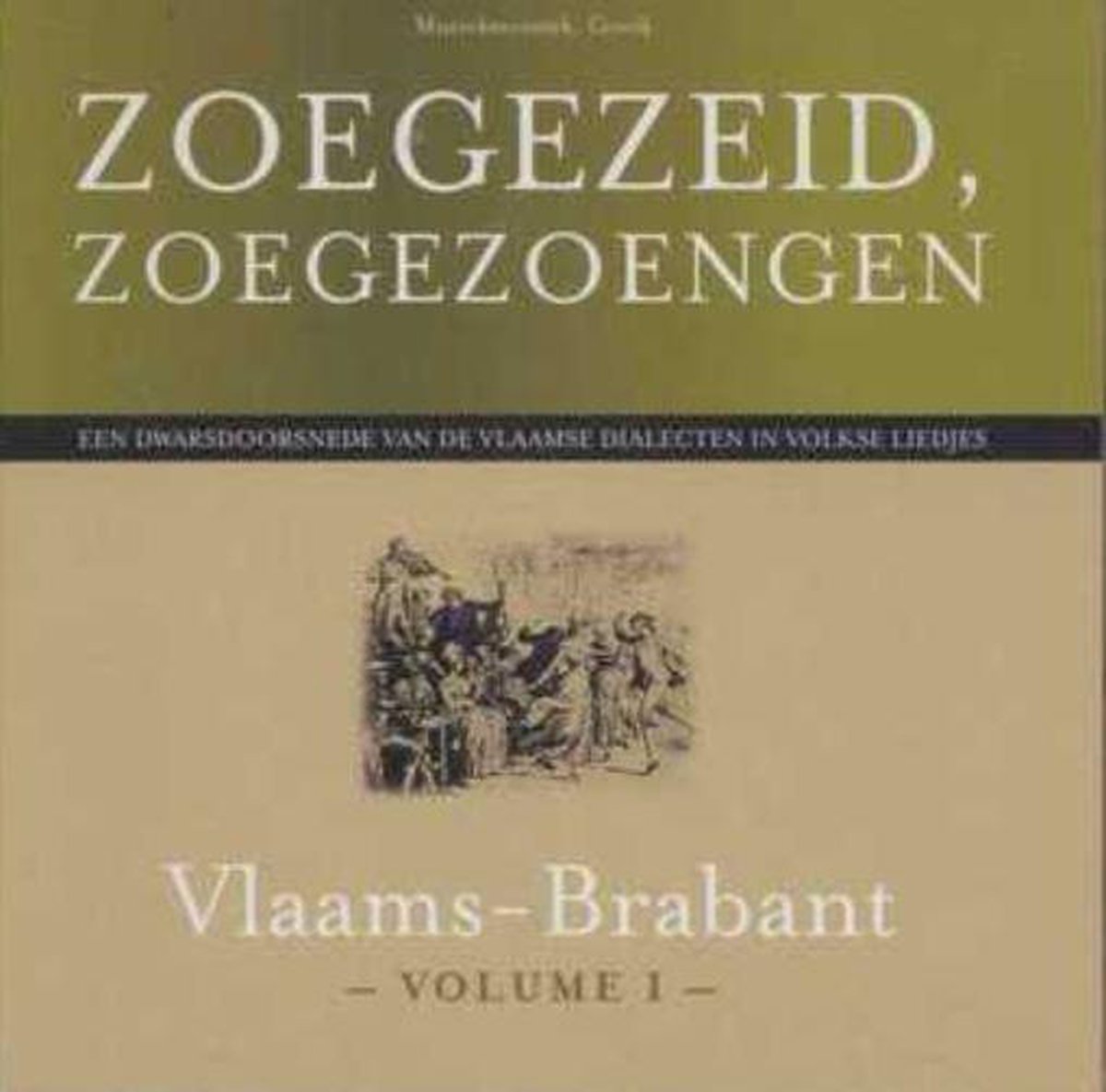Various Artists - Vlaams Brabant. Zoegezeid, Zoegezoe (CD)