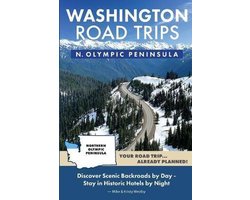 Washington Road Trips - Northern Olympic Peninsula