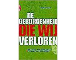 Geborgenheid Die Wij Verloren