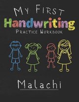 My first Handwriting Practice Workbook Malachi