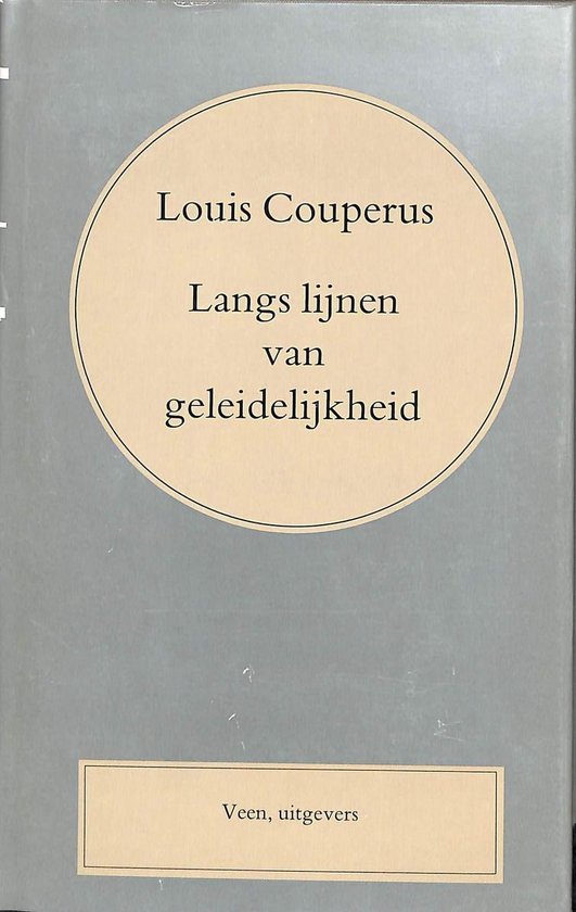 Langs lijnen van geleidelijkheid - Louis Couperus | Respetofundacion.org
