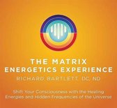 Matrix Energetics Experience