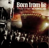 Born From Lie - The Promised Land (CD)