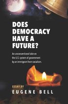 Does Democracy have a future?