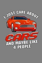 I Just Care About Cars And Maybe Like 4 People