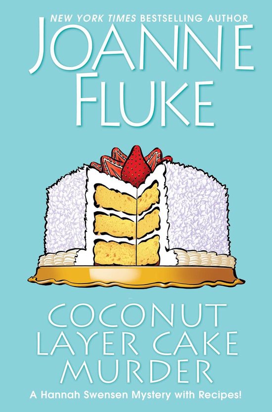 Couverture du livre "Coconut Layer Cake Murder" représentant un gâteau à étages en noix de coco stylisé avec une garniture aux fraises. Texte : "NEW YORK TIMES BESTSELLING AUTHOR JOANNE FLUKE COCONUT LAYER CAKE MURDER A Hannah Swensen Mystery with Recipes!"