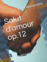 Salut d'amour op.12