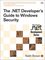 The .Net Developer's Guide To Windows Security