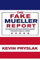 The Fake Mueller Report