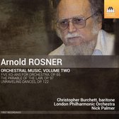 Christopher Burchett, London Philharmonic Orchestra, Nick Palmer - Rosner: Orchestral Music, Volume Two (CD)