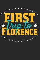 First Trip To Florence