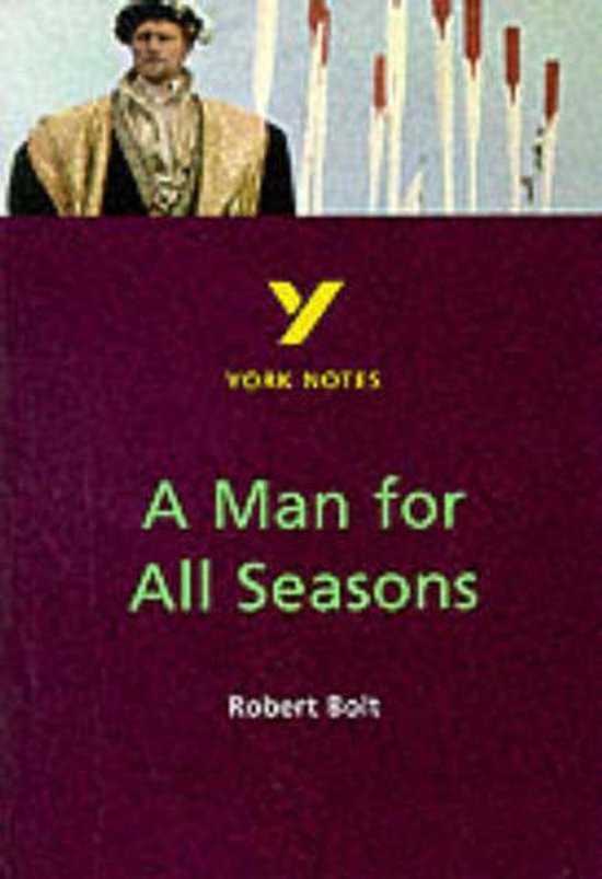 York NotesA Man for All Seasons everything you need to catch up, study