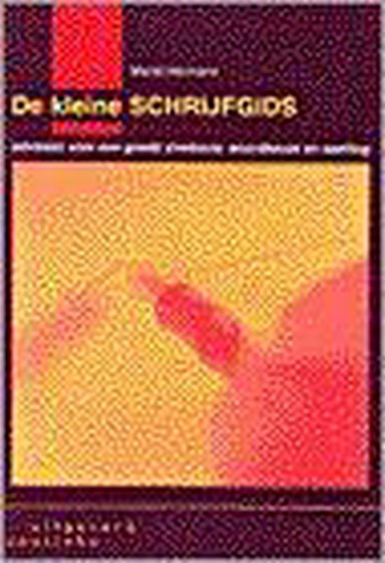 KLEINE SCHRIJFGIDS, DE ADVIEZEN VOOR EEN GOEDE ZINSBOUW - cover