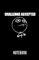 Challenge Accepted Notebook