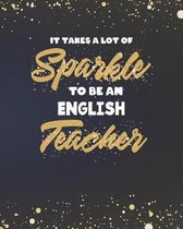 It Takes A Lot Of Sparkle To Be An English Teacher