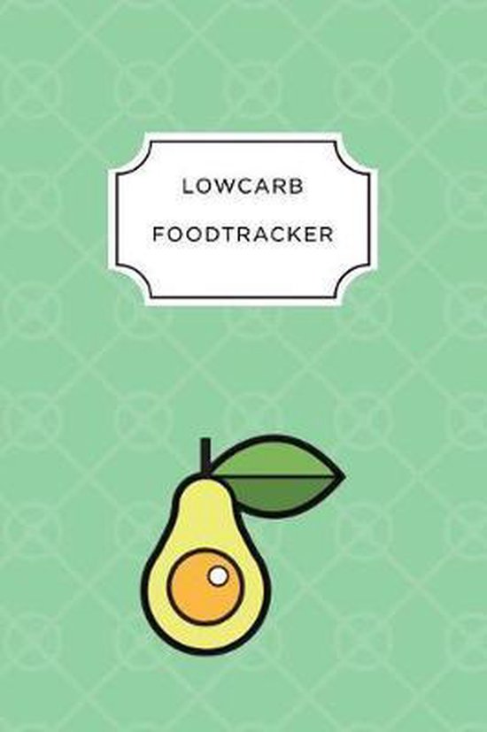 Low Carb Food Tracker, Low Carb Calendar 9781077204447 Boeken