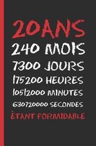 20 ANS tant Formidable
