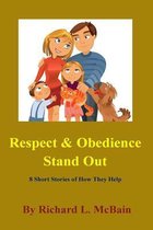 Respect & Obedience Stand Out