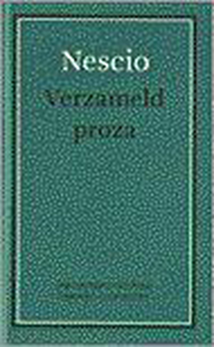 Nescio - Verzameld proza