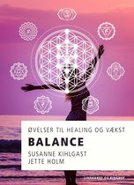 Balance - øvelser til healing og vækst