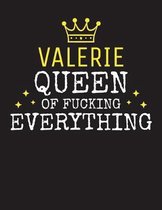 VALERIE - Queen Of Fucking Everything