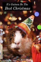 It's Guinea Be The Best Christmas