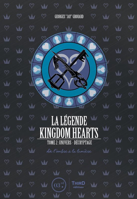 La Légende Kingdom Hearts 2 - La légende Kingdom Hearts -  ... - cover