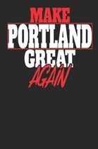 Make Portland Great Again