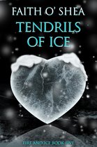 Fire and Ice 5 - Tendrils of Ice