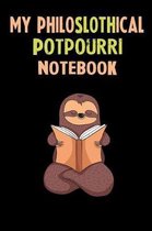 My Philoslothical Potpourri Notebook