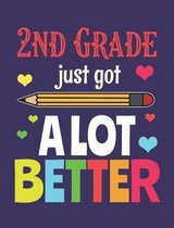2nd Grade Just Got a Lot Better