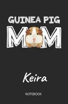 Guinea Pig Mom - Keira - Notebook