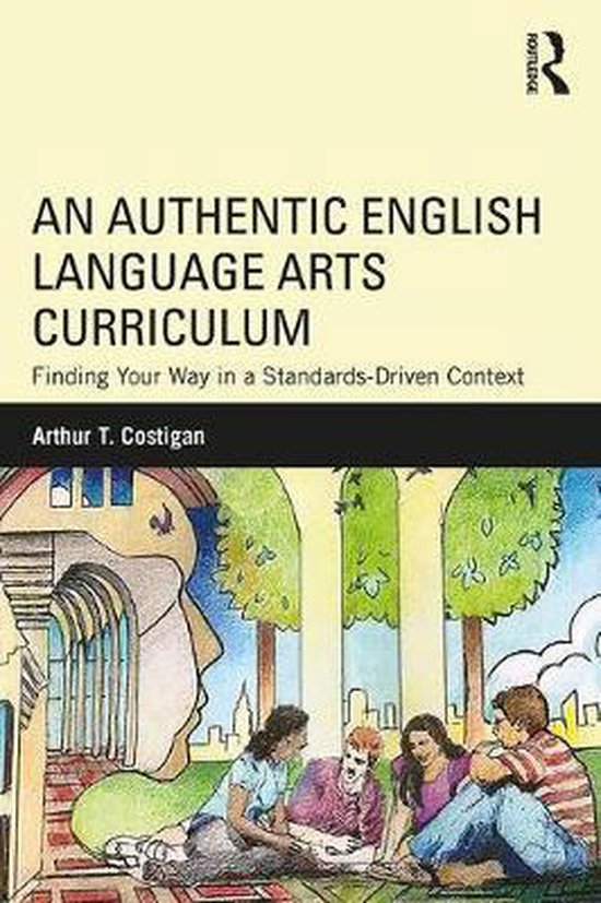 An Authentic English Language Arts Curriculum - cover
