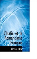 L'Italie et le Romantisme Fran ais