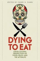 Dying to Eat