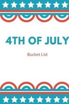 4th of July Bucket List