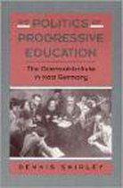 The Politics of Progressive Education