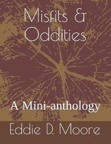 Misfits & Oddities