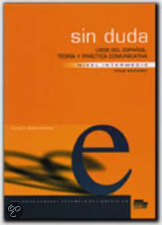 Sin Duda Usos Del Espanol Nivel Intermedio, Carlos G. Medina Montero