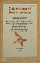 Duck Shooting and Hunting Sketches
