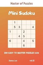 Master of Puzzles - Mini Sudoku 200 Easy to Master Puzzles 6x6 vol.8